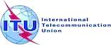 ITU
International Telecomunication Union